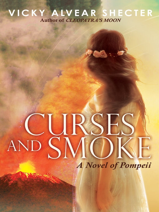 Title details for Curses and Smoke by Vicky Alvear Shecter - Wait list